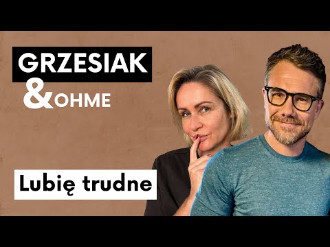Lubię trudne | Mateusz Grzesiak Gosia Ohme - Life No Makeup
