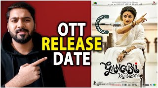 Gangubai Kathiawadi Ott Release Date | How To Watch Gangubai Kathiawadi Online | Netflix,  Zee5