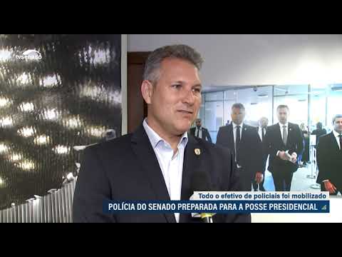 Polícia do Senado apresenta esquema de segurança para a posse presidencial