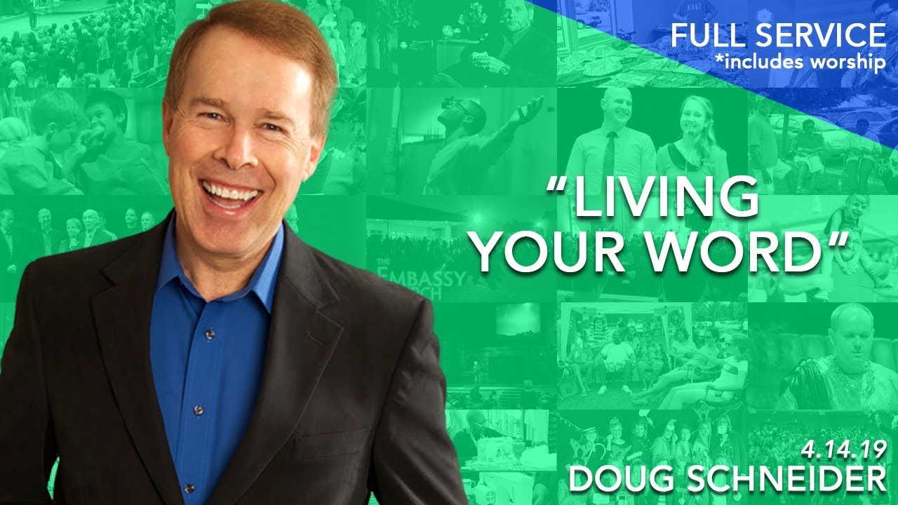 041419 Living Your Word – FULL SERVICE