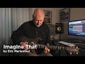 Imagine That | Eric Marienthal | Guitar Instrumental Cover