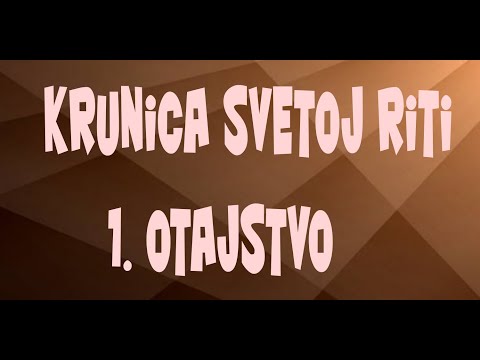 Krunica svetoj Riti //1. otajstvo//
