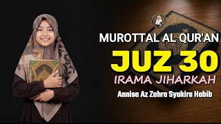 Download lagu Juz 30 Murottal in Melodious Jiharkah Tone | Juz 30 | Juz Amma Quran Recitation | Peaceful & Rela... mp3