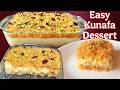 Kunafa Dessert In Indian Style Easy Arabian Dessert Recipe Kunafa Dessert Recipe Without Baking