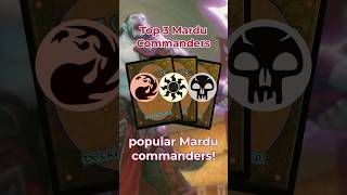 Top 3 Mardu Commanders