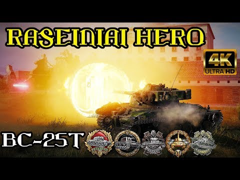 RASEINIAI HERO// 4K World of Tanks - 14 KILLS BC-25t