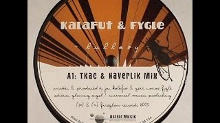 Kalafut & Fygle ‎– Lullaby (Tkac & Haverlik Mix)