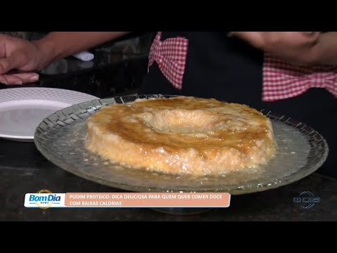 Pudim proteico: Dica deliciosa para quem quer comer doce com baixas calorias 12 07 2022