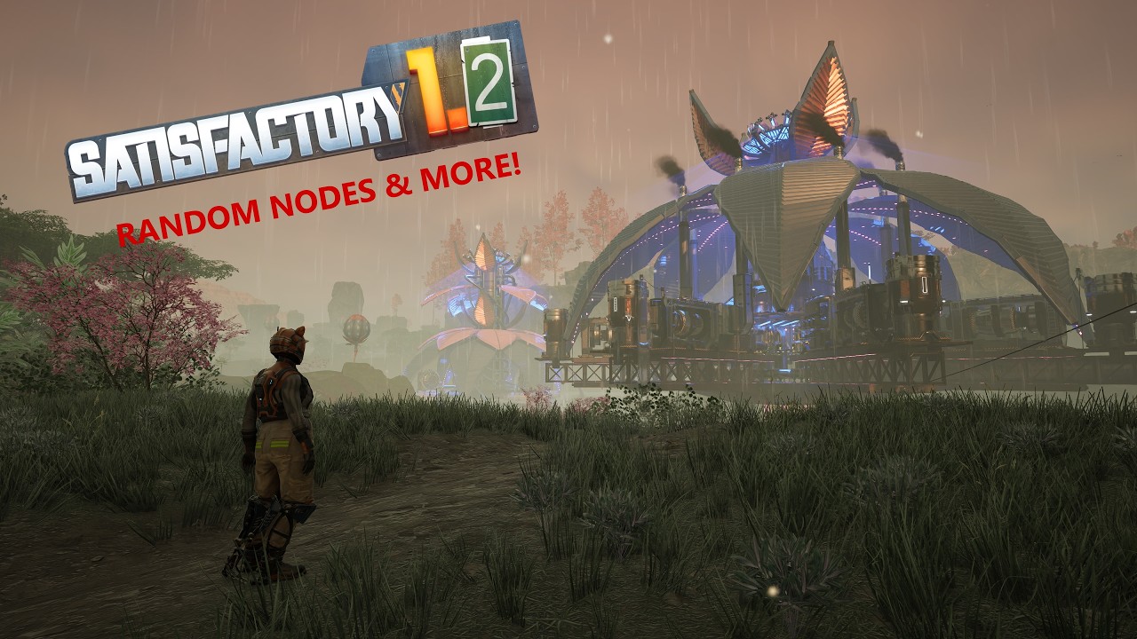 Satisfactory 1.2 Random nodes playthrough Prt 16 Versatile Framing - Live