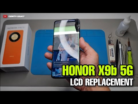 HONOR X9B 5G 2024 LCD SCREEN REPLACEMENT STEP BY STEP FULL GUIDE