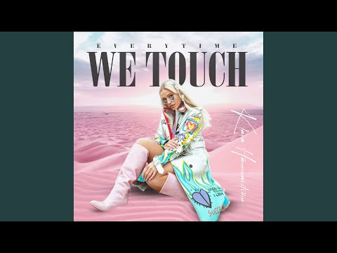 Everytime We Touch