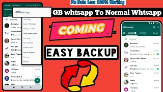 Gb Whatsapp புடிக்கலையா Gb Whatsapp To Normal whatsapp Backup Restore | without Google Drive Gk Tech