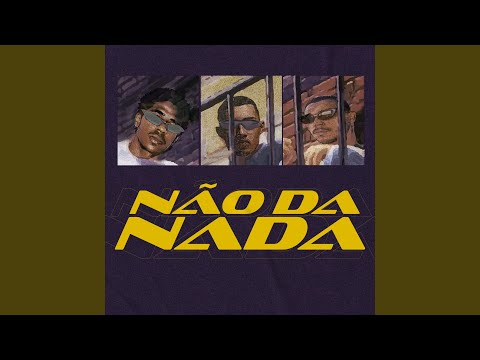 Não da Nada