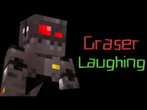 Graser Laughing