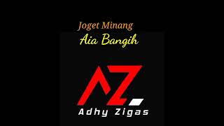 Download lagu Adhy Zigas - Joget Minang Aia Bangih _ BLASTER JEXX SOUND SISTEM _ Viral Tik Tok 2023 Dj Asik#Enak# mp3