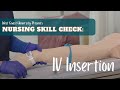 Nursing Skill Check: IV Insertion