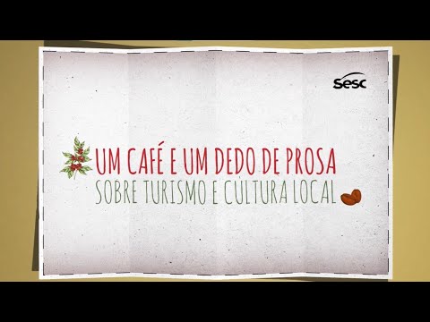Um Café e um Dedo de Prosa: Divinolândia - SP | Turismo Social - Sesc SP
