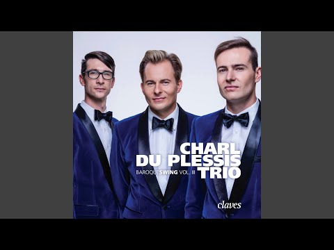 Bach & Friends Jazz Suite: Billie’s Bounce (Arr. by Charl du Plessis)