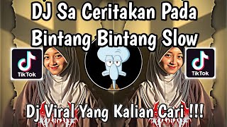 Download lagu DJ SA CERITAKAN PADA BINTANG BINTANG JAUH KO PERGI SLOW REMIX FULL SONG VIRAL TIKTOK 2026 ! mp3