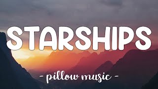 Starships - Nicki Minaj (Lyrics) 🎵