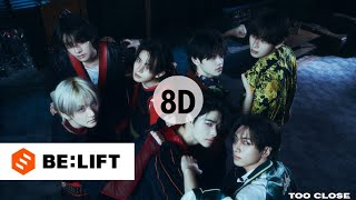 Download lagu ENHYPEN - TOO CLOSE | 8D AUDIO 🎧 | Mind-Blowing Headphone Experience mp3