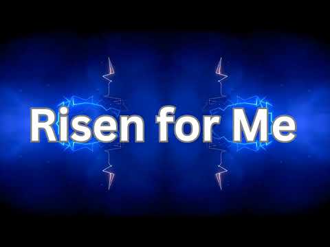 Risen for Me #WorshipMusic #love #GospelMusic #Faith #PraiseAndWorship #faith #GodsLove