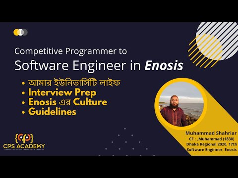 Competitive Programmer থেকে Software Engineer at Enosis , Interview Prep, Culture, Guidelines