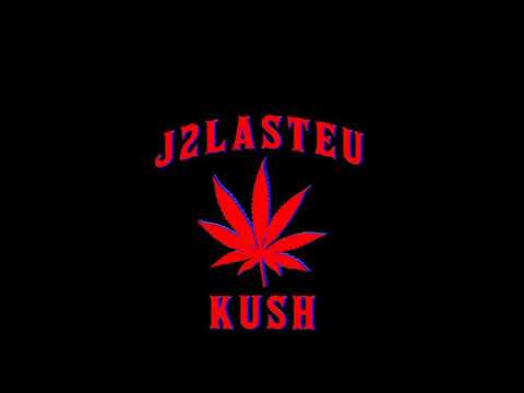 J2LASTEU - Kush 6 INSTRUMENTAL (Reprod. Palmenta)