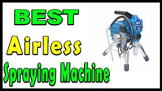 TOP 5 Best Airless Spraying Machine In 2025