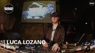 Luca Lozano Boiler Room Berlin DJ Set