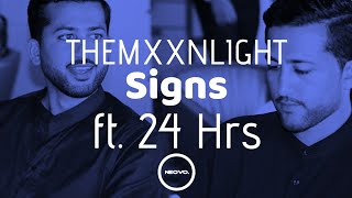 𝑻𝑯𝑬𝑴𝑿𝑿𝑵𝑳𝑰𝑮𝑯𝑻 𝒔𝒊𝒈𝒏𝒔 𝒇𝒕. 24 𝑯𝒓𝒔 (𝒍𝒚𝒓𝒊𝒄𝒔