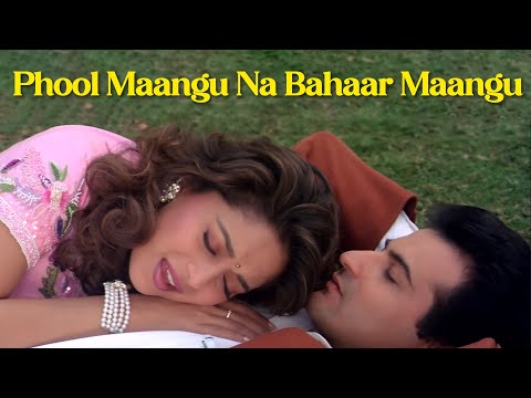 Phool Maangu Na Bahaar Maangu Song - Sanjay Kapoor & Madhuri Dixit | Raja फूल मांगू ना बहार मांगू
