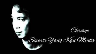 Download lagu Chrisye - Seperti Yang Kau Minta (Lyrics Video) mp3