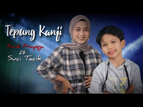TEPUNG KANJI ll Farel Prayoga Ft Suci Tacik - Official Story Vidio