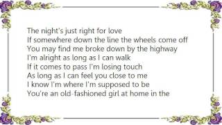 George Strait - The Night&#39;s Just Right for Love Lyrics