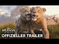 MUFASA OFFIZIELLER TRAILER