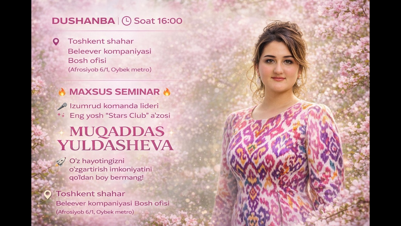 👉 MAXSUS SEMINAR | Izumrud Lider Muqaddas Yuldasheva | Toshkent 2026