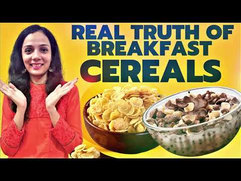 Real Truth of Breakfast Cereals | Cornflakes | Muesli | Oats | Chocos | Dietitian Perspective