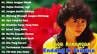 Download lagu Endang S. Taurina Full Album ❤️Lagu Nostalgia Paling Dicari 🎵 Tembang Kenangan nostalgia Indonesia mp3