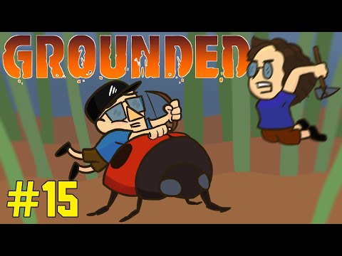 A Painful Chain Of Deaths Me Daddy  -- Grounded Co-op Playthrough -- Episode #15