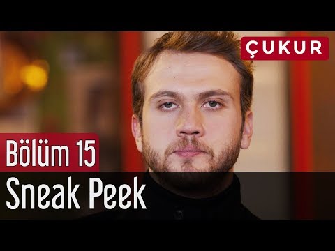 Çukur 15. Bölüm - Sneak Peek