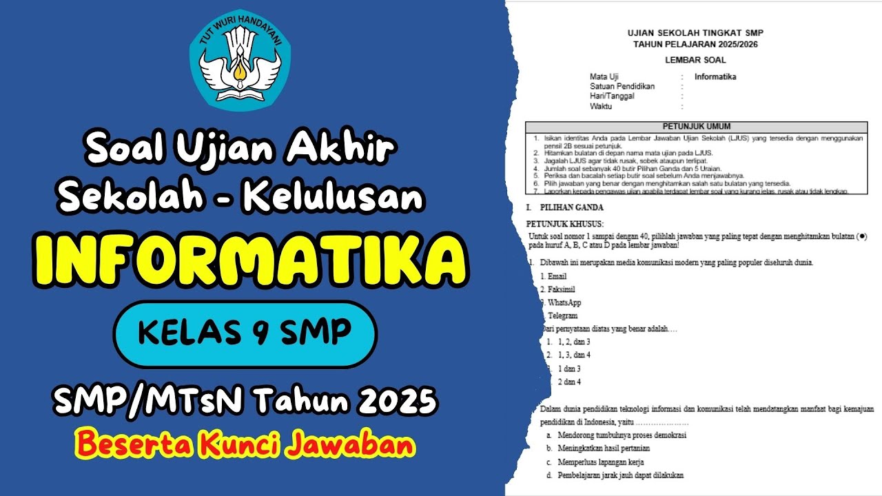 Soal Ujian Sekolah - Informatika | Kelas 9 SMP | Kunci Jawaban