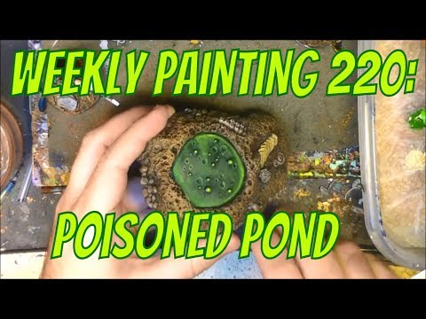 Weekly Painting 220 Poisoned Pond or Swamp from Spellcrow