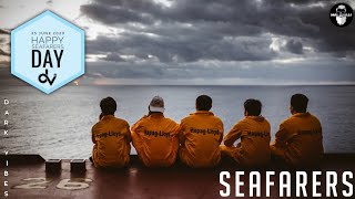 Seafarers Day | 25 June | Life At Sea | dark_vibes_0.1