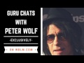Guru speaks with Blues Man, Singer Songwriter Peter Wolf EXCLUSIVELY on WBLM in Portland, Maine