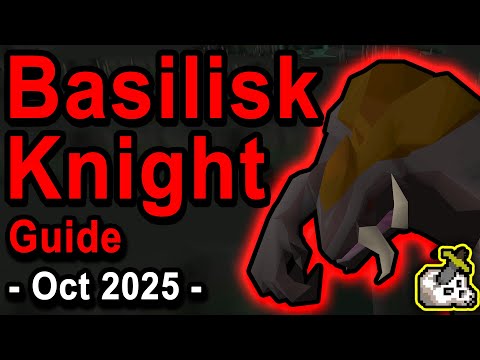 Basilisk Knight Guide OSRS - Oct 2025