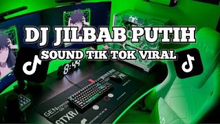 Download lagu DJ JILBAB PUTIH YG LAGI VIRAL TIK TOK mp3