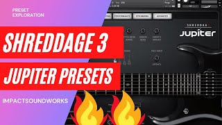 Video thumbnail for Impact Soundworks Shreddage 3 Jupiter Review: PRESET SHOWCASE 🎸🎸 by Preset Reveal