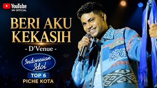 Download lagu BERI AKU KEKASIH - D'Venue ( Piche Kota) #indonesia #idoltop6 mp3