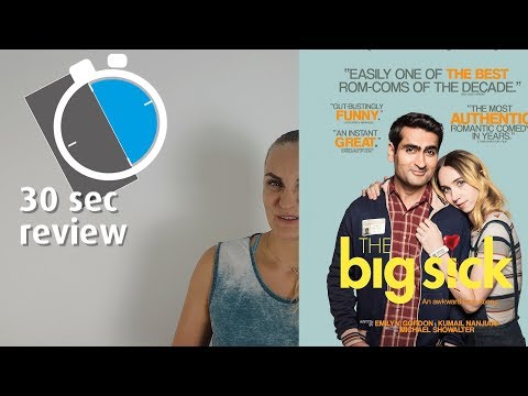 30 second review: The Big Sick